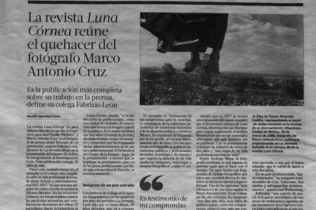 La revista Luna Córnea reúne el quehacer del fotógrafo Marco Antonio Cruz, por Merry MacMasters / La Jornada